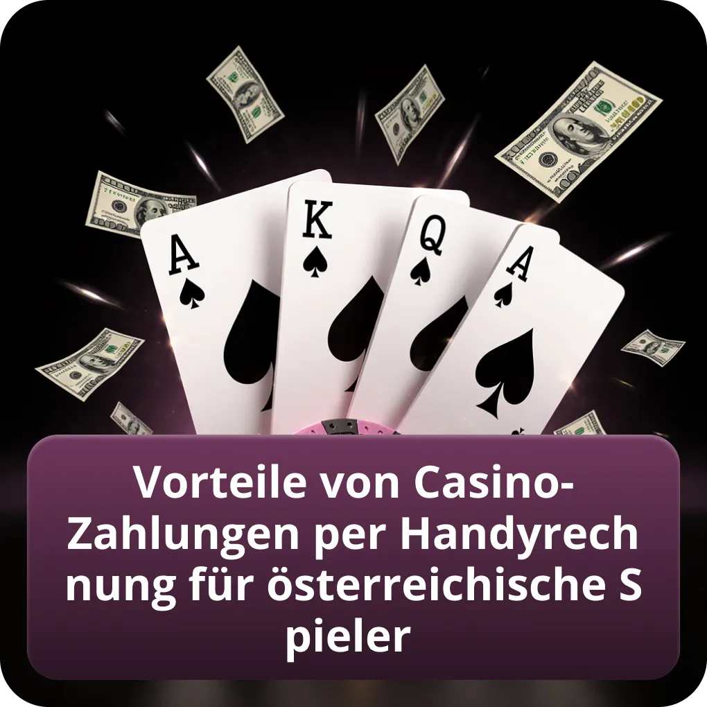 Vorteile von Casino-Zahlungen per Handyrechnung für österreichische Spieler