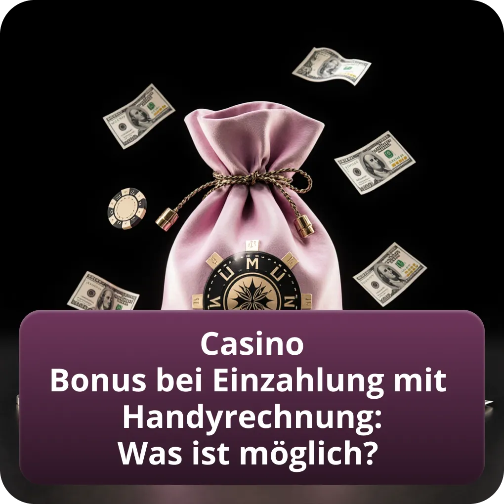 Casino Bonus bei Einzahlung mit Handyrechnung Österreich