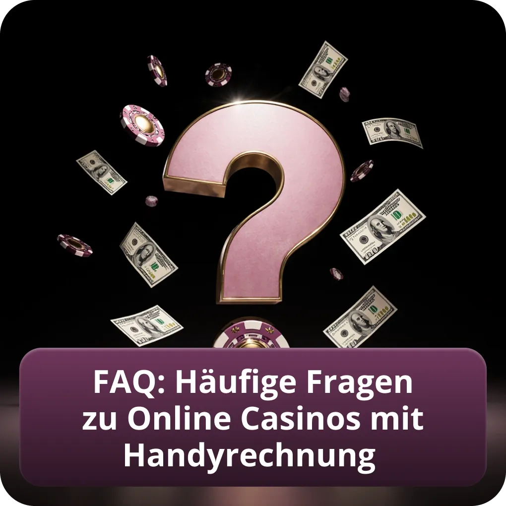 FAQ: Online Casino mit Handyrechnung bezahlen Österreich