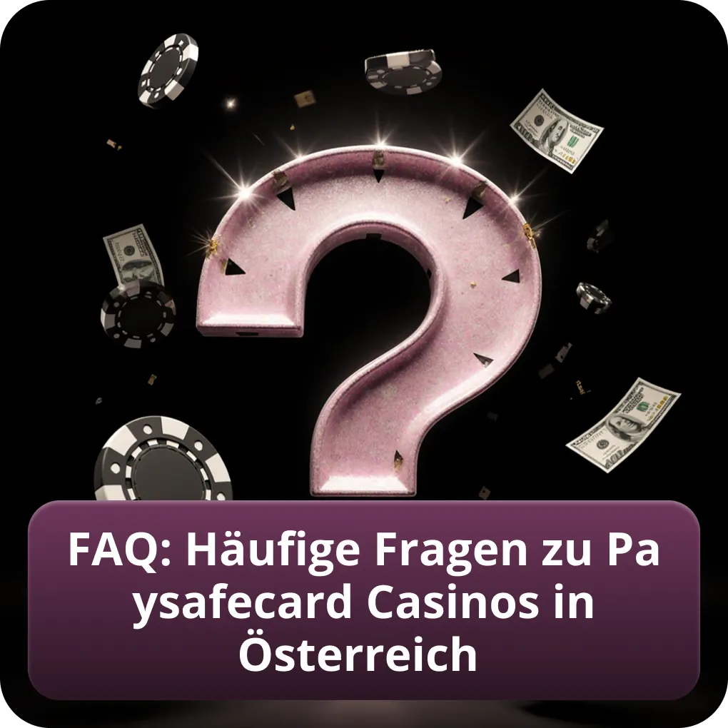 FAQ: Häufige Fragen zu Paysafecard Casinos in Österreich